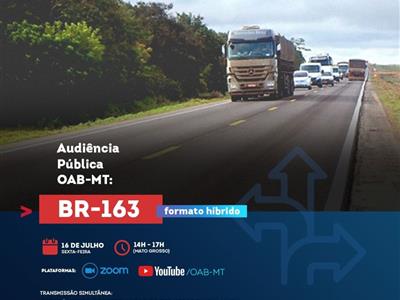 Foto da Notícia: OAB-MT orienta profissionais da imprensa sobre cobertura presencial da audiência sobre a BR-163 